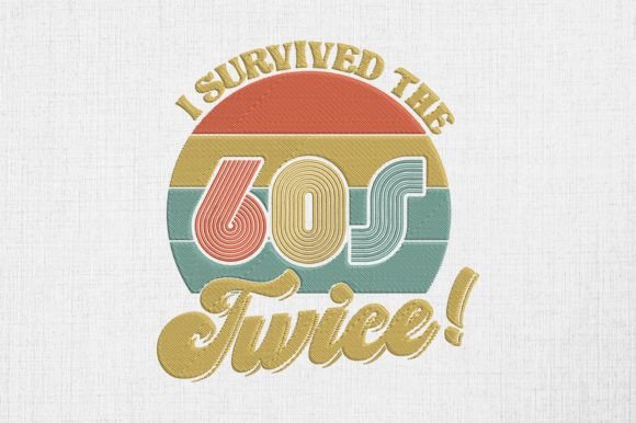 I Survived the 60s Twice Retro Hippie