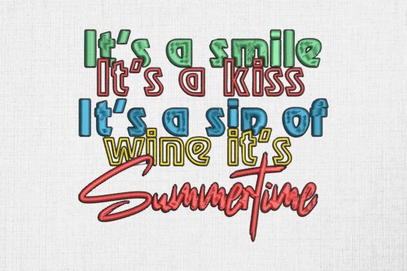 It’s a Smile Kiss Sip of Wine Summer